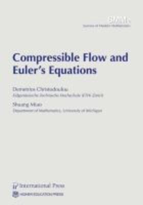 Christodoulou |  Compressible Flow and Euler¿s Equations | Buch |  Sack Fachmedien