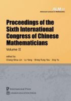  Proceedings of the Sixth International Congress of Chinese Mathematicians, Volume 2 | Buch |  Sack Fachmedien