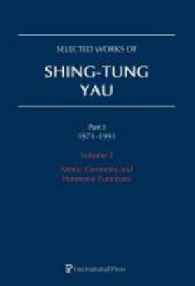 Selected Works of Shing-Tung Yau 1971â€“1991: Volume 2 | Buch | 978-1-57146-377-7 | sack.de