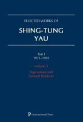 Selected Works of Shing-Tung Yau 1971â€“1991: Volume 3 | Buch | 978-1-57146-378-4 | sack.de