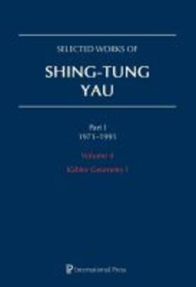  Selected Works of Shing-Tung Yau 1971â€“1991: Volume 4 | Buch |  Sack Fachmedien