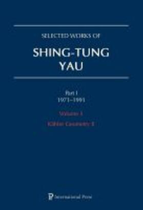 Selected Works of Shing-Tung Yau 1971â€“1991: Volume 5 | Buch | 978-1-57146-380-7 | sack.de