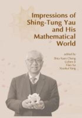 Impressions of Shing-Tung Yau and His Mathematical World | Buch | 978-1-57146-381-4 | sack.de