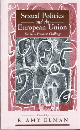 Elman |  Sexual Politics and the European Union | Buch |  Sack Fachmedien