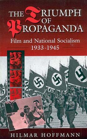 Hoffmann |  The Triumph of Propaganda | Buch |  Sack Fachmedien