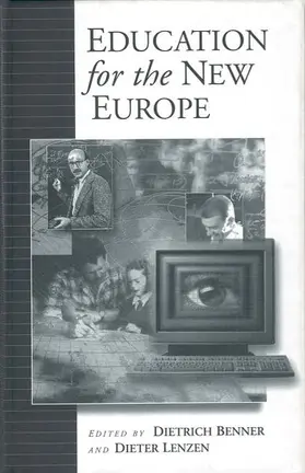 Benner / Lenzen |  Education for the New Europe | Buch |  Sack Fachmedien