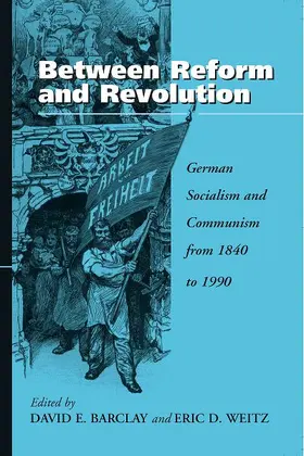 Barclay / Weitz |  Between Reform and Revolution | Buch |  Sack Fachmedien