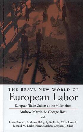 Martin / Ross |  The Brave New World of European Labor | Buch |  Sack Fachmedien