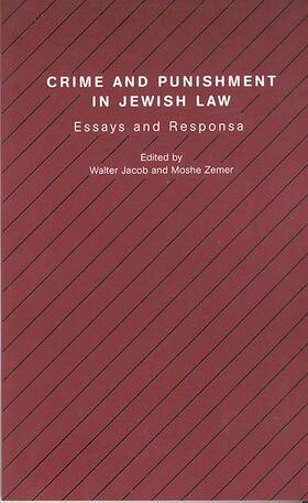 Jacob / Zemer |  Crime and Punishment in Jewish Law | Buch |  Sack Fachmedien