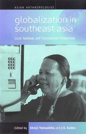 Eades / Yamashita |  Globalization in Southeast Asia | Buch |  Sack Fachmedien