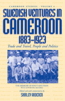 Ardener |  Swedish Ventures in Cameroon, 1883-1923 | Buch |  Sack Fachmedien