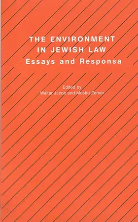 Jacob / Zemer / Zemer&lt; / a&gt; |  The Environment in Jewish Law | Buch |  Sack Fachmedien