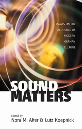 Alter / Koepnick | Sound Matters | Buch | 978-1-57181-436-4 | sack.de