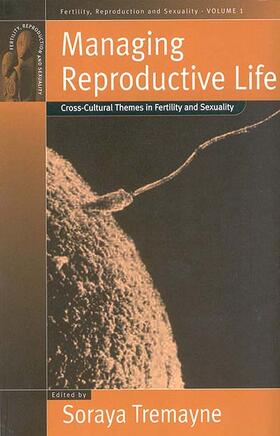 Tremayne |  Managing Reproductive Life | Buch |  Sack Fachmedien