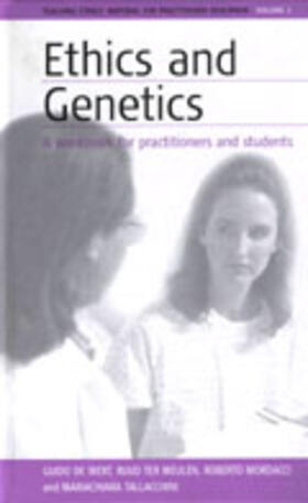 Wert / Meulen / Mordacci |  Ethics and Genetics | Buch |  Sack Fachmedien