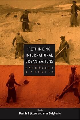 Beigbeder / Dijkzeul |  Rethinking International Organizations | Buch |  Sack Fachmedien