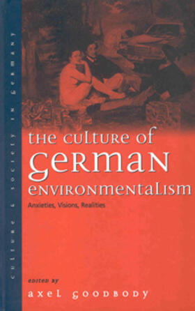 Goodbody |  The Culture of German Environmentalism | Buch |  Sack Fachmedien