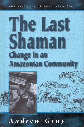 Gray | The Last Shaman | Buch | 978-1-57181-836-2 | sack.de