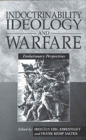 Eibl-Eibesfeldt |  Indoctrinability, Ideology and Warfare | Buch |  Sack Fachmedien