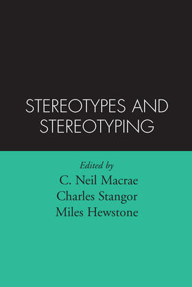 Macrae / Stangor / Hewstone |  Stereotypes and Stereotyping | Buch |  Sack Fachmedien
