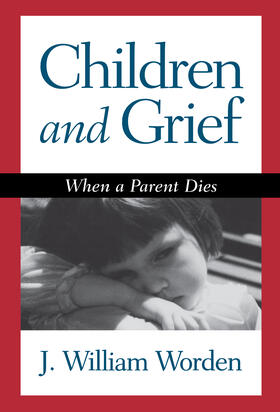 Worden |  Children and Grief | Buch |  Sack Fachmedien
