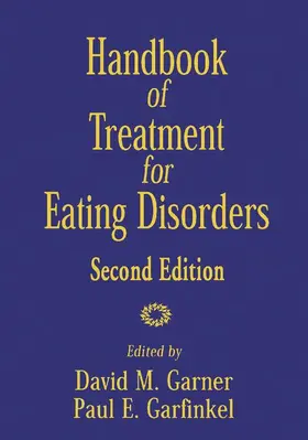 Garner / Garfinkel |  Handbook of Treatment for Eating Disorders | Buch |  Sack Fachmedien