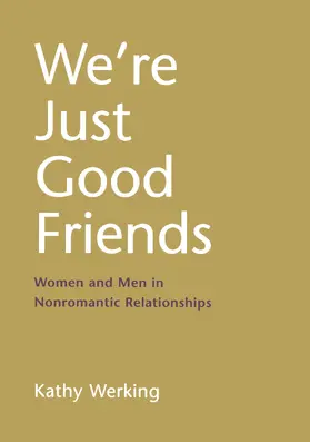 Werking |  We're Just Good Friends | Buch |  Sack Fachmedien