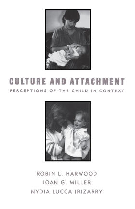 Harwood / Miller / Irizarry |  Culture and Attachment | Buch |  Sack Fachmedien