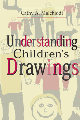 Malchiodi |  Understanding Children's Drawings | Buch |  Sack Fachmedien