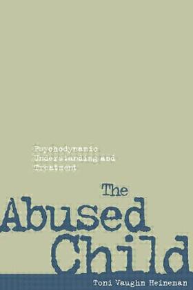 Heineman |  The Abused Child | Buch |  Sack Fachmedien