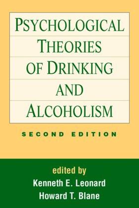 Leonard / Blane |  Psychological Theories of Drinking and Alcoholism, Second Edition | Buch |  Sack Fachmedien