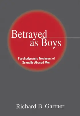 Gartner |  Betrayed as Boys | Buch |  Sack Fachmedien