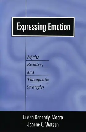 Kennedy-Moore / Watson |  Expressing Emotion | Buch |  Sack Fachmedien