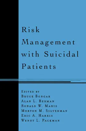 Bongar / Berman / Maris |  Risk Management with Suicidal Patients | Buch |  Sack Fachmedien