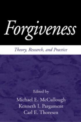 McCullough / Pargament / Thoresen |  Forgiveness | Buch |  Sack Fachmedien