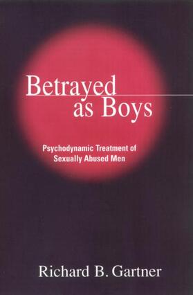 Gartner |  Betrayed as Boys | Buch |  Sack Fachmedien