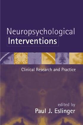 Eslinger |  Neuropsychological Interventions | Buch |  Sack Fachmedien