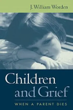 Worden |  Children and Grief | Buch |  Sack Fachmedien