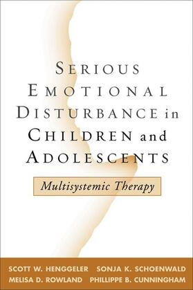Henggeler / Schoenwald / Rowland |  Serious Emotional Disturbance in Children and Adolescents | Buch |  Sack Fachmedien