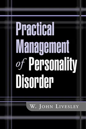 Livesley |  Practical Management of Personality Disorder | Buch |  Sack Fachmedien