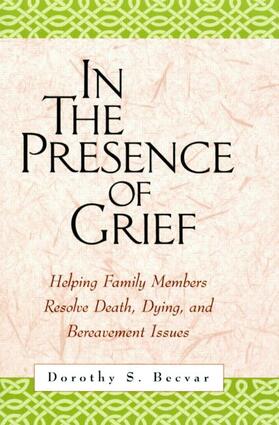 Becvar |  In the Presence of Grief | Buch |  Sack Fachmedien