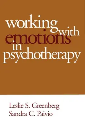 Greenberg / Paivio |  Working with Emotions in Psychotherapy | Buch |  Sack Fachmedien