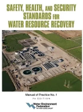 Federation |  Safety, Health, and Security Standards for Water Resource Recovery | Buch |  Sack Fachmedien