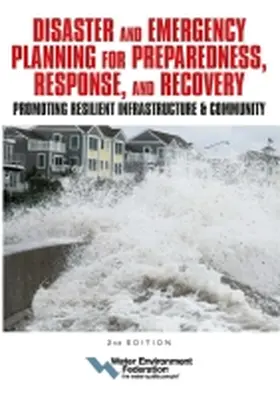 Federation |  Disaster and Emergency Planning for Preparedness, Response, and Recovery: Promoting Resilient Infrastructure and Community | Buch |  Sack Fachmedien