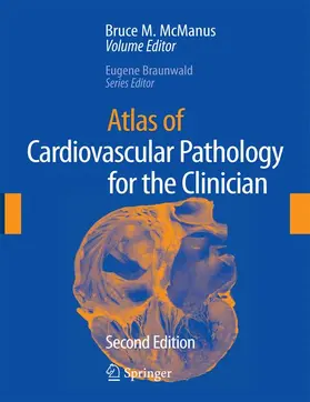 McManus / Braunwald |  Atlas of Cardiovascular Pathology for the Clinician | Buch |  Sack Fachmedien