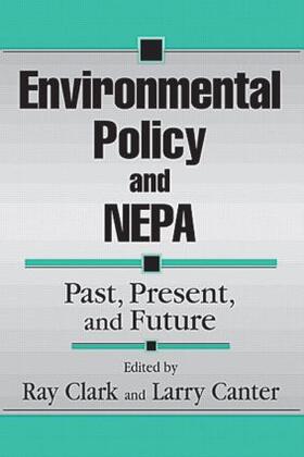 Clark / Canter |  Environmental Policy and NEPA | Buch |  Sack Fachmedien