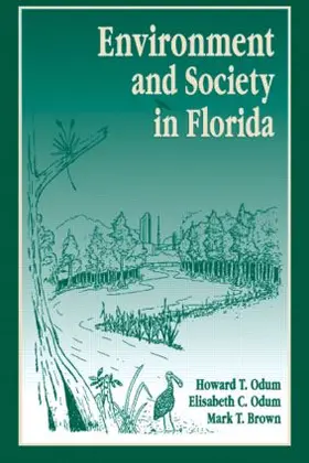 Odum / Brown |  Environment and Society in Florida | Buch |  Sack Fachmedien