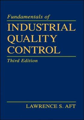 Aft |  Fundamentals of Industrial Quality Control | Buch |  Sack Fachmedien