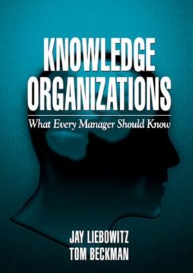 Liebowitz / Beckman |  Knowledge Organizations | Buch |  Sack Fachmedien