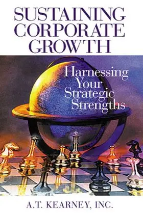 Inc. / Kearney Inc. |  Sustaining Corporate Growth | Buch |  Sack Fachmedien